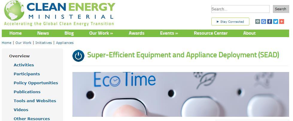 CEM SUPER-EFFICIENT EQUIPMENT AND APPLIANCE DEPLOYMENT (SEAD) INITIATIVE CEM SEAD Initiative Create common technical foundations for identifying efficient products in