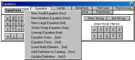 Equations Menu A Tour of the Equation Palette The Equation Palette is a complete software application in its own right, with its own interface and rules of usage.