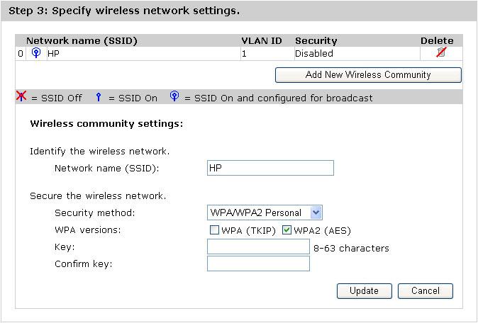 Step 3: Specify wireless network settings Use this section to define wireless networks and to configure the security settings for client access and encryption.