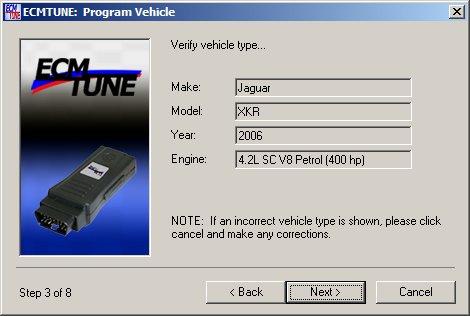 6.4.2 Step 2 Verify ECMTUNE is the only program running. It is recommended that you close all other programs before proceeding to the next step. 6.4.3 Step 3 Verify the vehicle selected If an incorrect vehicle is shown, click the Cancel button and make any corrections that are needed.