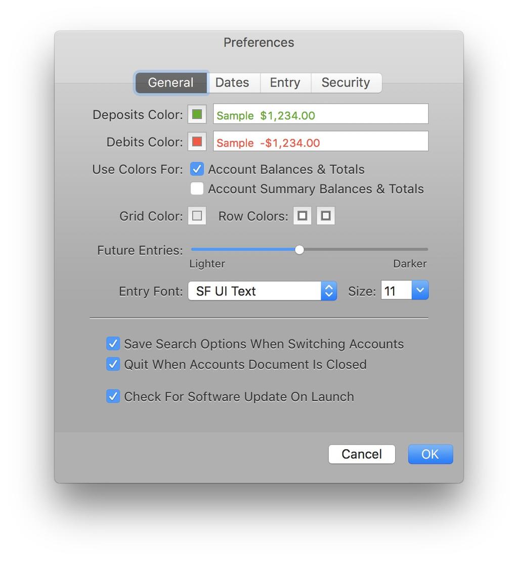 General preferences Change your General preferences 1. Go to the CheckBook Pro menu at the top left of your screen and click the Preferences... item.
