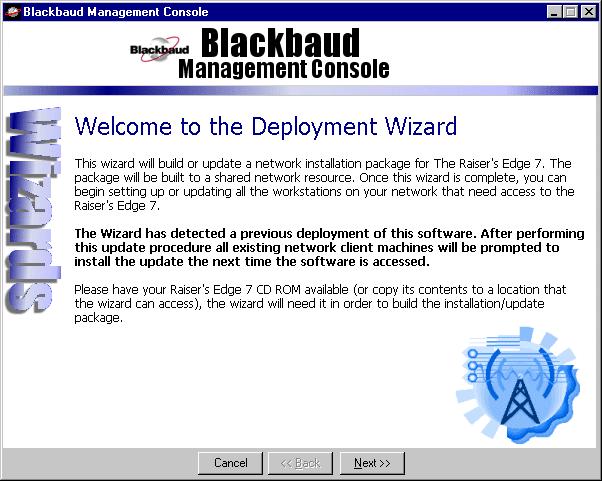 38 C HAPTER 3. Click the link to the software you want to update. A Welcome to the Deployment Wizard screen appears. You can now create a new deployment package.