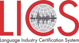 LICS Certification Scheme LICS Certified Community Interpreting Service Provider Language Industry