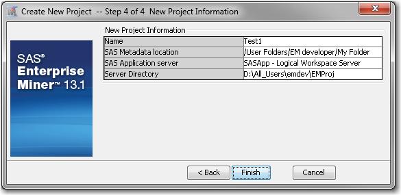 38 Chapter 5 SAS Enterprise Miner Server Installation and Configuration The SAS Folder Location is where the project metadata is saved.