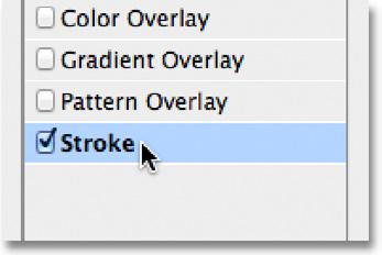 Step 12: Add A Stroke With the Layer Style dialog box still open, click directly on the word Stroke at the bottom of the list along the left of the