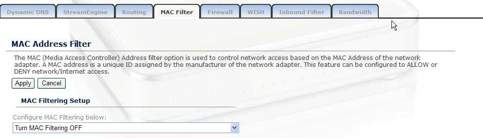 MAC Address Filter This feature is used to restrict certain MAC address from accessing the Internet. These filters can be used for securing and restricting your network.