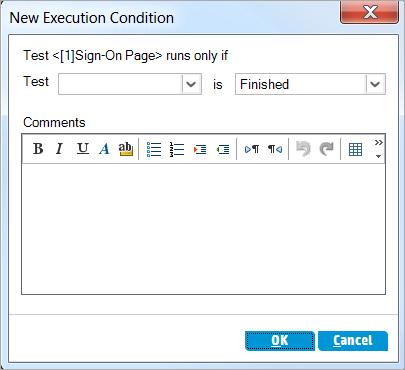 Chapter 5: Running Tests b. Click New Execution Condition. The New Execution Condition di