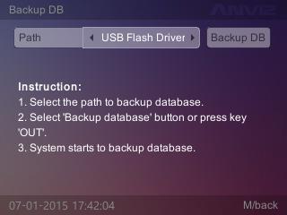 Select path to save the database, then select [Backup DB] button and press [OK] key to backup the database. After backup the system will prompt: Backup DB completed!