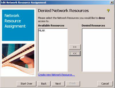 Using Identity Driven Manager Configuring Access Profiles Figure 3-20. Network Resource Assignment Wizard, Denied Network Resources 7. To deny access to Network Resources: a.