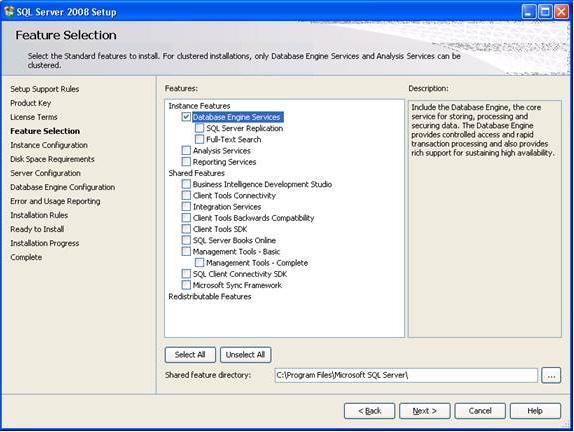 2-6 Getting Started Figure 2-4 SQL Server 2008 Setup - Feature Selection Step 2 On the Account Provisioning tab of the Database Engine Configuration screen, select Mixed Mode,