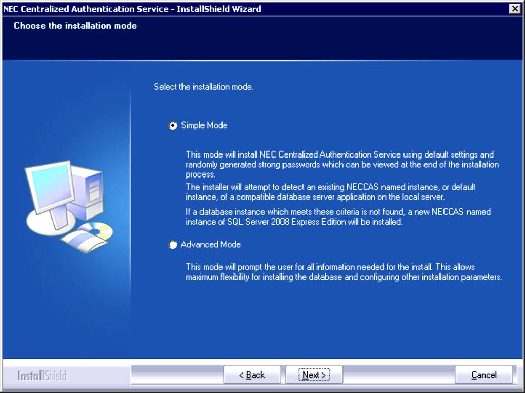 Installation 3-5 Figure 3-6 NEC CAS - InstallShield Wizard - Choose The Installation Mode Step 7 Select the installation mode, then click Next.