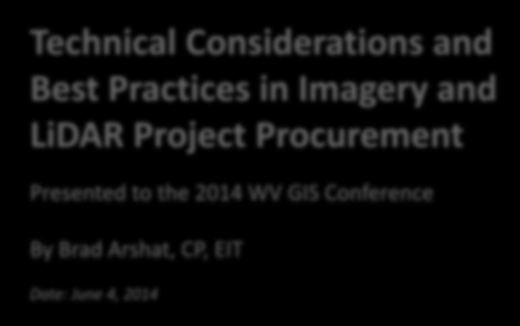 Procurement Presented to the 2014 WV GIS