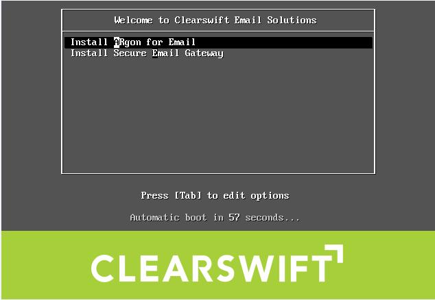3. Installing the Clearswift Email Gateway You can install the Clearswift Email Gateway from the ISO image that you downloaded from the Online Clearswift Repository.