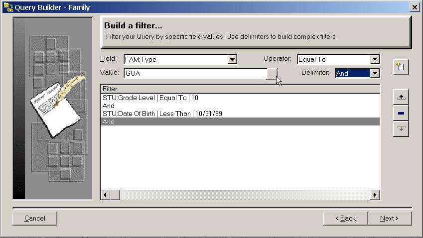 Select Field f FAM:Type and an Operatr f Equal T. Enter GUA in the Value bx. Click the buttn t add t the Query Filter Expressin bx.