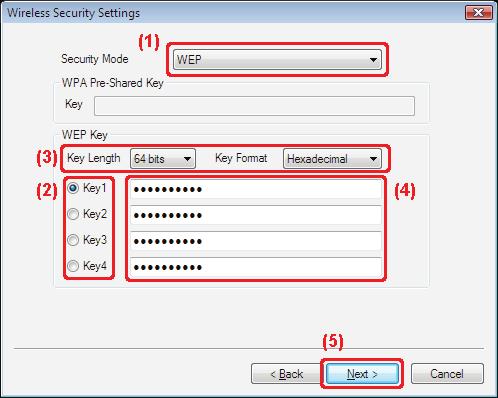 12. Set up the security. *Enter the same setting contents as the ones on your wireless devices. WEP (1) Select WEP in Security Mode. (2) Click from "Key 1" to "Key 4".