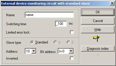 Configuring the External device monitoring circuit with standard slave Icon Functional device External device monitoring circuit with standard slave Type Designation in the configuration log 62