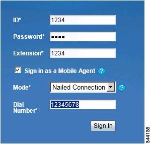 Cisco Finesse Option ID Password Extension Sign in as Unified Mode Dial Number Description The agent ID. Your supervisor assigns your this password. The agent's extension.