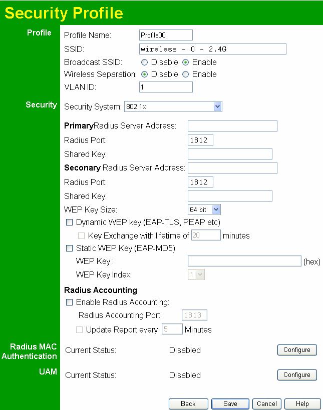 Setup Security Settings 802.1x This uses the 802.1x standard for client authentication, and WEP for data encryption. If possible, you should use WPA-802.