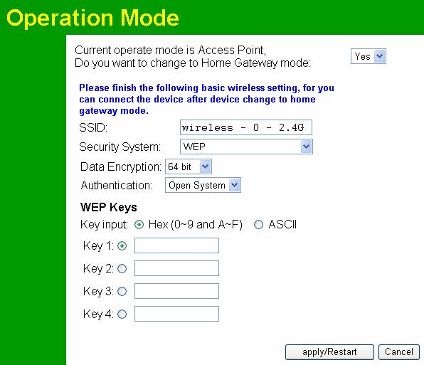 Figure 66: Operation Mode Screen If you want to change Access Point mode to Home Gateway mode, you should set SSID and