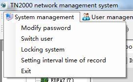 4.2 System management System management menu items includes modify password, switch user, lock system, exit system (see Fig.4.7). 4.2.1 Modify password Fig.