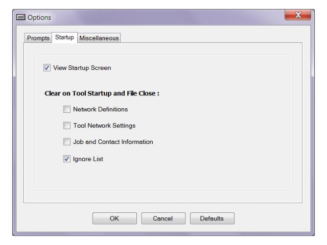 File Menu Options Startup Several settings can be selected that can happen at the startup or launching of the tool.