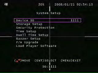 Main Menu System Setup Device ID Totally, the device could be set 1 ~ 4000 for management.
