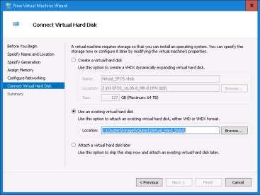 Step 8: Choose the primary virtual hard disk Select Use an existing virtual hard disk and browse to