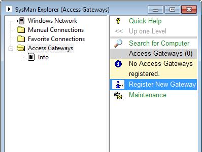 This branch will include an entry for each Access Gateway you have registered with your SysMan installation, and all Access Gateway client actions (as well as management of the Access Gateway itself)
