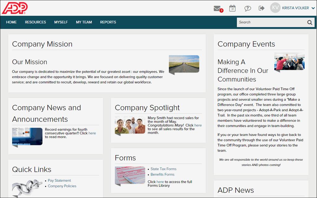 The User Interface When you log on, the ADP Workforce Now Home page is displayed.