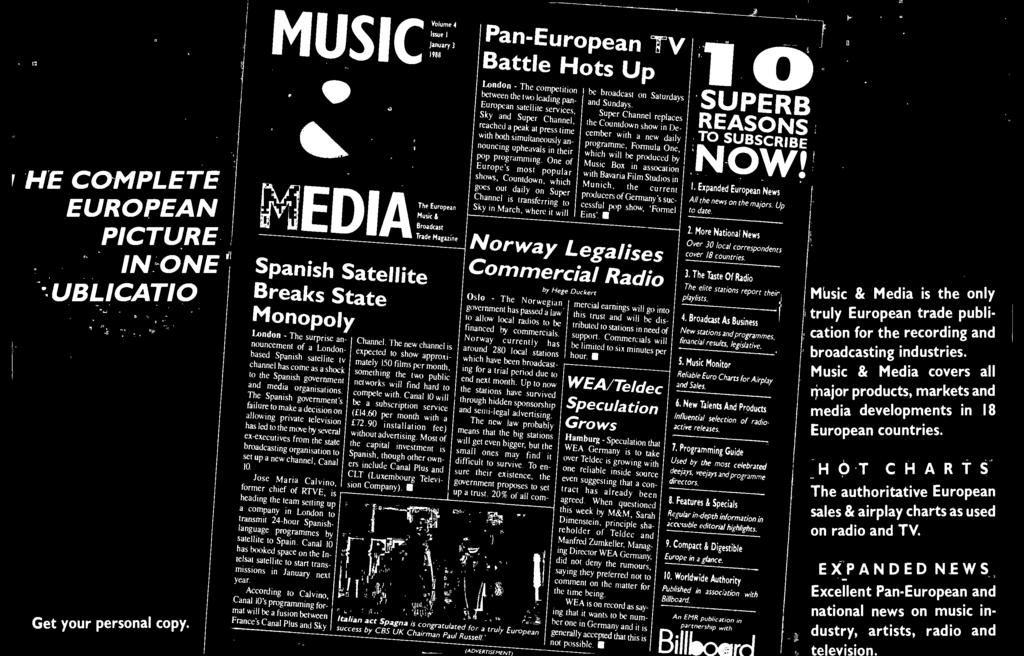 ccording to Calvino, Canal 10's programming format will be a fusion be tween France's Canal Plus and Sky FX Volume 4 Issue I 1988 The European Music & Broadcast Trade Magazine Chamtel.