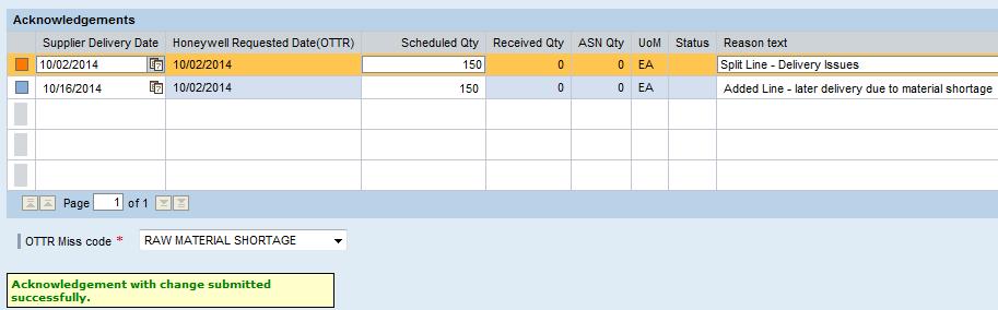Splitting Schedule Lines Add Schedule Information 13 Reduce Scheduled Quantity by amount moving to other delivery schedule(s).