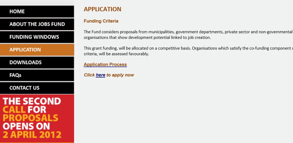 Accessing the Jobs Fund Online Application Portal Welcome to the Jobs Fund Online Application Portal.