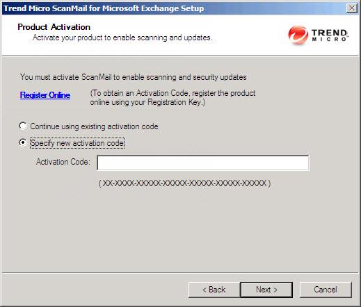ScanMail for Microsoft Exchange 12.5 Installation and Upgrade Guide The Product Activation screen appears. 12. Perform one of the following options: Select Continue using existing activation code.