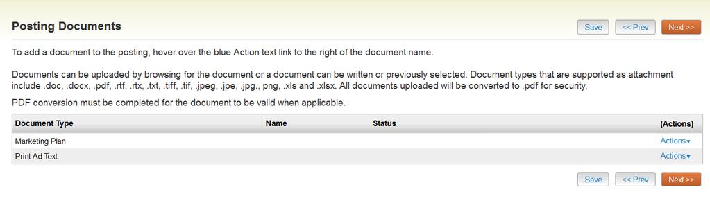 Documents Needed to Apply On this screen, you will designate the documents that will be necessary for applicants to apply to this posting.