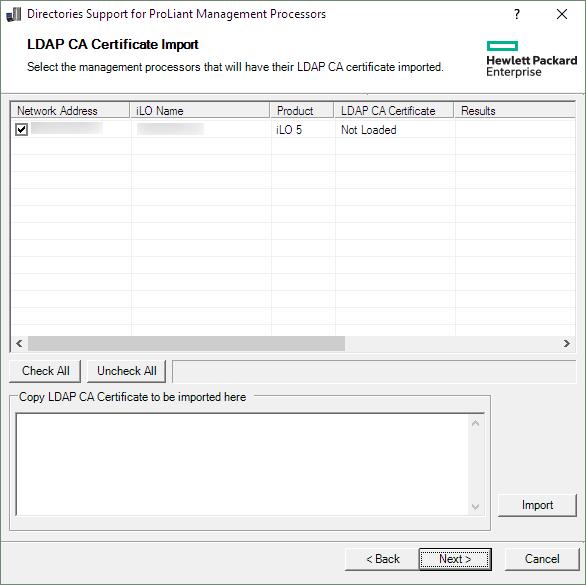 2. Select the ilo systems for which you will import a certificate, paste the certificate in the text box, and then click Import. 3. When you are finished importing certificates, click Next.
