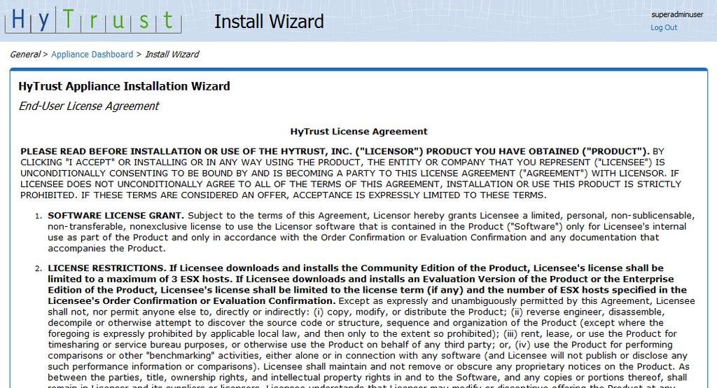 Installing the Appliance Initial Setup and Configuration c. Click Next. Figure 3-4 HTA End-User License Agreement 2. If applicable, install a license. a. If you have a license file, enter the location of the license file, or click Browse to navigate to it.
