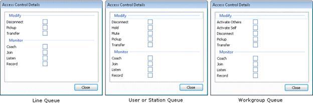 Change Status 4. Click Close to dismiss the Access Control dialog. 5. Click Apply to save changes to the configuration. 6. Click OK to dismiss the configuration dialog.