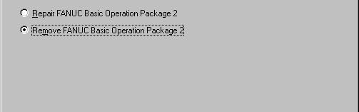 1.SETUP B-63924EN/01 5 Basic Operation Package 2 can also be uninstalled using another