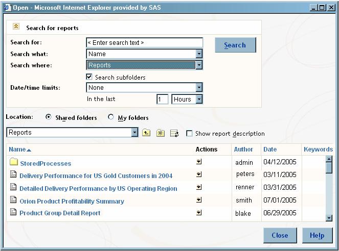 40 View a Saved Report Chapter 5 The Open dialog box and the Report Management page contain a Search for reports section and a list of reports, stored processes, and folders. Display 5.