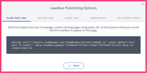 Integrate it with MailChimp (here s an article that explains exactly how to do that). Customize the wording of your LeadBox.