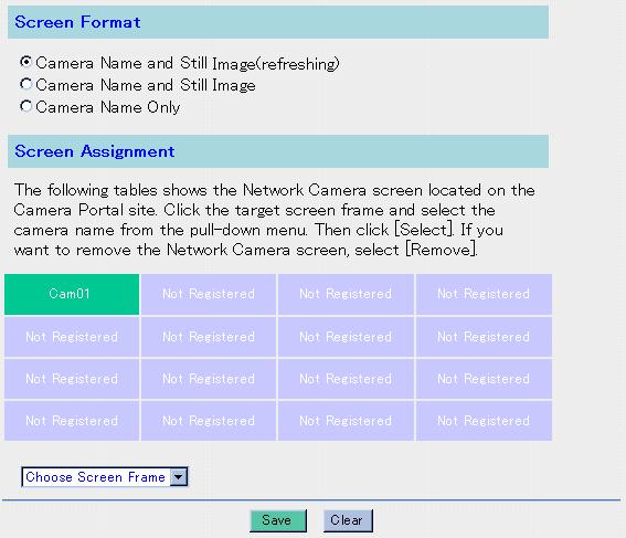 Screen Assignment Screen Assignment window allows you to set the screen format and the location of the image fields on the Camera Portal page. 1. Click [Screen Assignment] on the Camera Setup window.