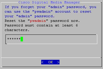 Press Enter to continue. Set the password for pwadmin user. The pwadmin account allows you to reset your admin user password. The password cannot be null and must contain six characters.
