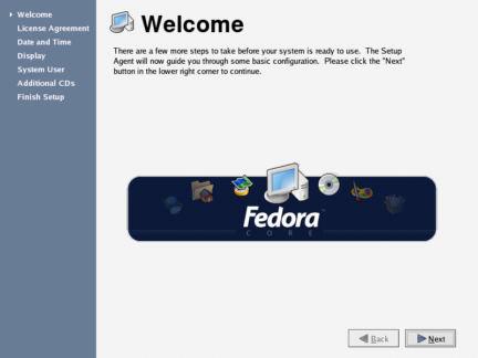 41. The 'Welcome' screen appears After booting Fedora Linux for the first time, you will be presented with the