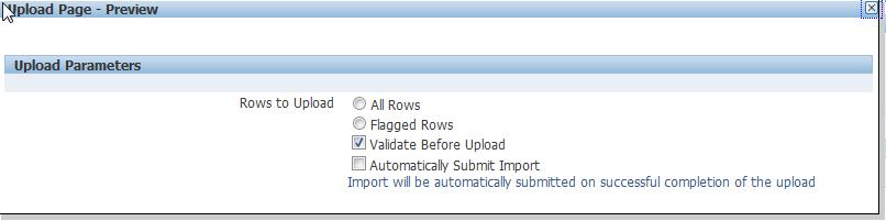 To view the uploader window, select the Preview button. The preview window will display the uploader as it will be displayed in the document created by Oracle Web Applications Desktop Integrator.