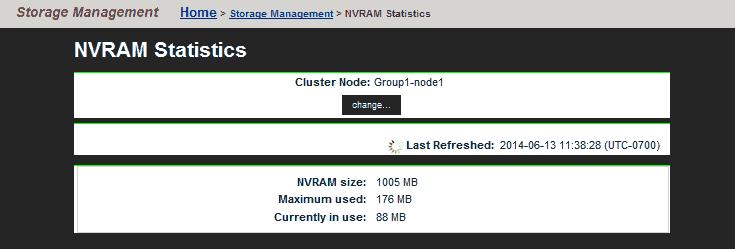Displaying file system NVRAM statistics The File System NVRAM Statistics page displays NVRAM activity. Note: When an EVS has a Read Cache file system, no NVRAM statistics are presented.