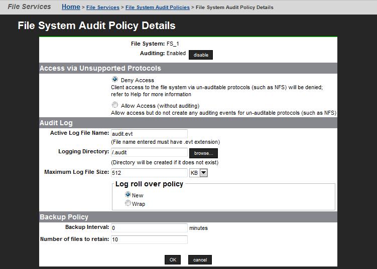 Modifying a file system audit policy Procedure 1. Navigate to Home > Files Services > File System Audit Policies.
