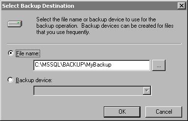 126 Chapter 5 6. If you do not have a backup destination defined, click Add to add a new destination. The Select Backup Destination dialog box appears. 7. Select to back up to either a file or device.