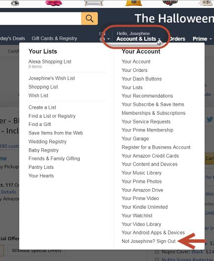 5. Log out of Amazon by going to the top right hand corner to sign out. Ensure you log out this way so that your login information is not cached by the browser. 6.