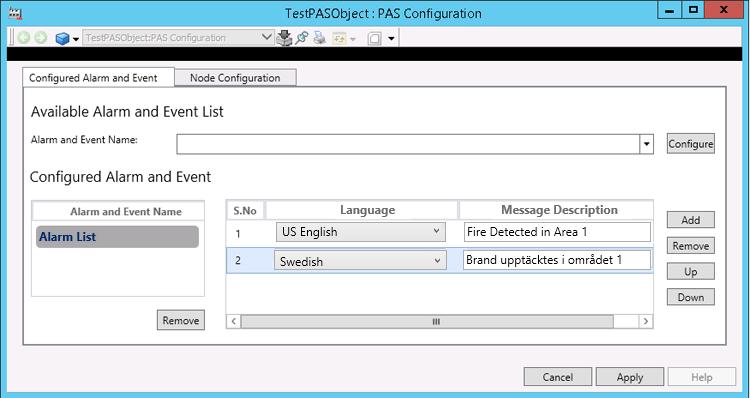PAS Configuration Aspect Section 2 Installation and Configuration a. Select the Alarm and Event list aspect from the Alarm and Event Name drop down field. b.