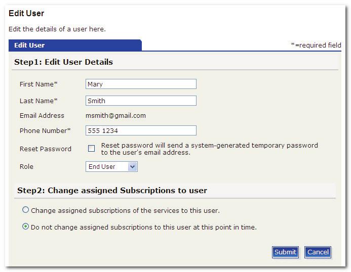 Managing User Accounts Screenshot 14: Edit User 3. In the Edit User page, edit the required fields as described in the following table: 4. Table 9.